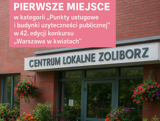 Centrum Lokalne Żoliborz zwycięzcą konkursu „Warszawa w kwiatach”