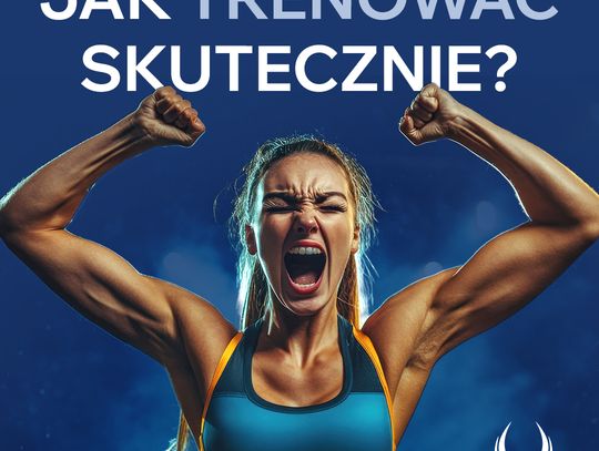 Jak trenować skutecznie?