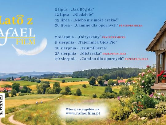 Lato z Rafaelem” – wakacyjne kino, które porusza serca i skłania do refleksji