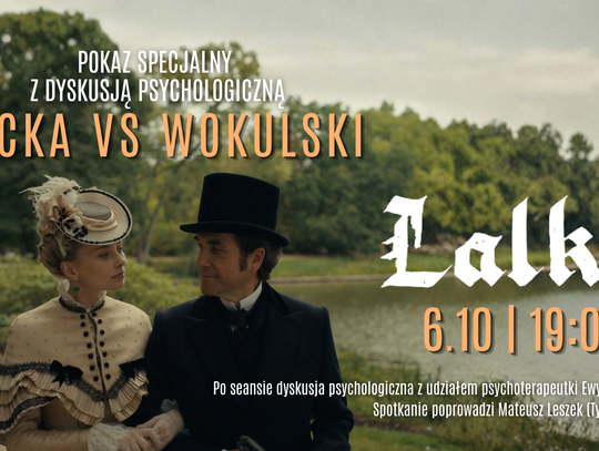 Łęcka kontra Wokulski. Specjalny pokaz „Lalki” i dyskusja w Kinie Wisła