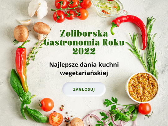 Najlepsze dania kuchni wegetariańskiej na Żoliborzu. Zagłosuj na swoje ulubione miejsce!