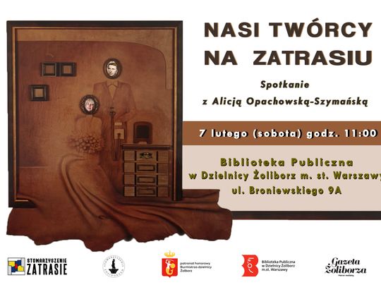 "Nasi twórcy na Zatrasiu". Spotkanie z architektką wnętrz Alicją Opachowską-Szymańską "Nasi twórcy na Zatrasiu". Spotkanie z architektką wnętrz Alicją Opachowską-Szymańską