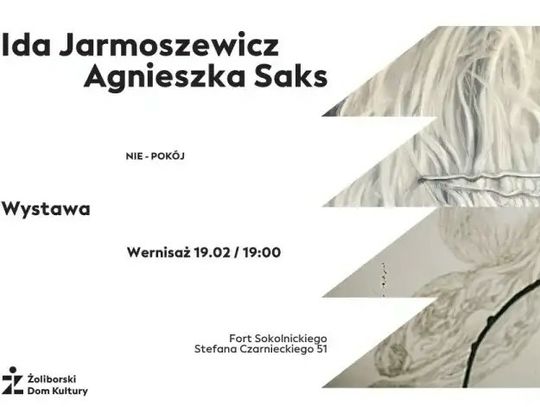 Nie-Pokój - wystawa prac Idy Jarmoszewicz i Agnieszki Saks