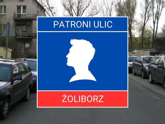 Patroni żoliborskich ulic #59 Stanisław Szczepanowski