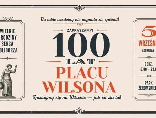 Plac Wilsona ma już 100 lat! Będą koncerty, tort i atrakcje dla całych rodzin