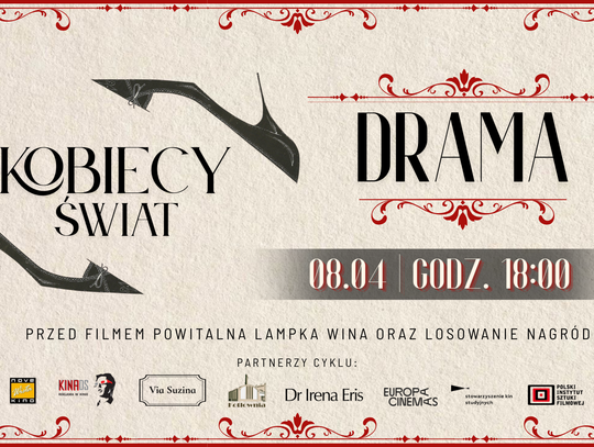 Przedpremiera filmu „Drama” w cyklu Kobiecy Świat. Wieczór pełen emocji, wina i nagród