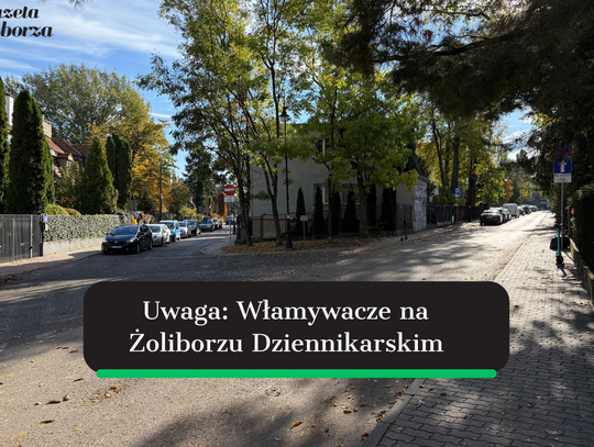 Seria włamań na Żoliborzu Dziennikarskim