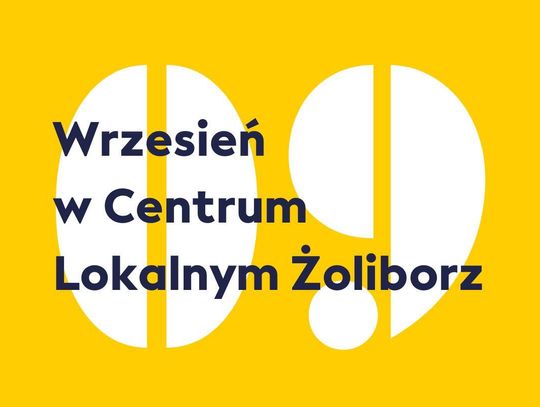 Wrzesień w Centrum Lokalnym Żoliborz