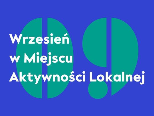 Wrzesień w Miejscu Aktywności Lokalnej