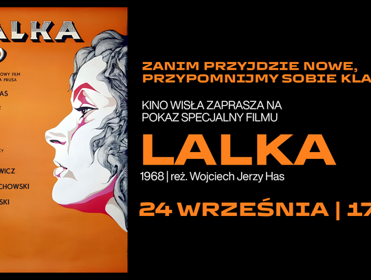 Zanim pojawi się nowa „Lalka”. Klasyk Wojciecha Jerzego Hasa wraca na ekran Kina Wisła