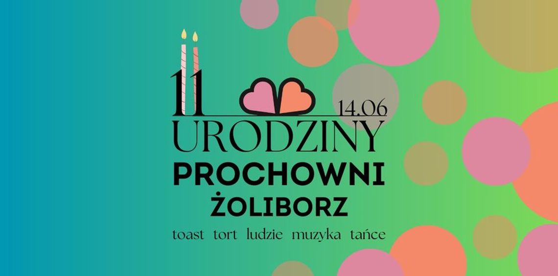 11. urodziny Prochowni Żoliborz