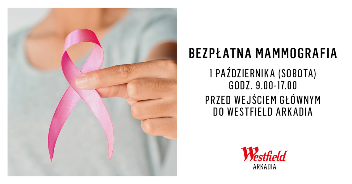 Centrum handlowe Westfield Arkadia włącza się w promocję badań mammograficznych. Materiał partnera