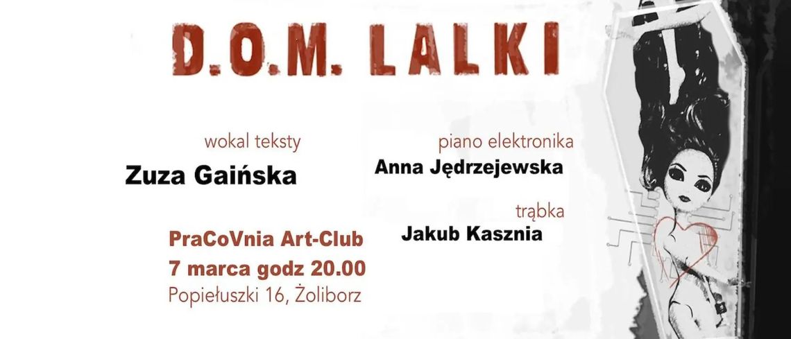 D.O.M. Lalki w PraCoVni Art-Club na Żoliborzu