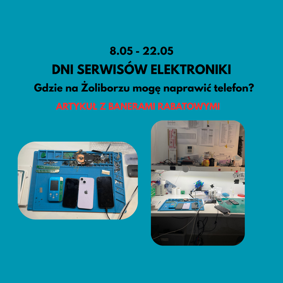 Dni Serwisów Elektroniki z Gazetą Żoliborza - TEN ARTYKUŁ POKAŻ PRZY KASIE