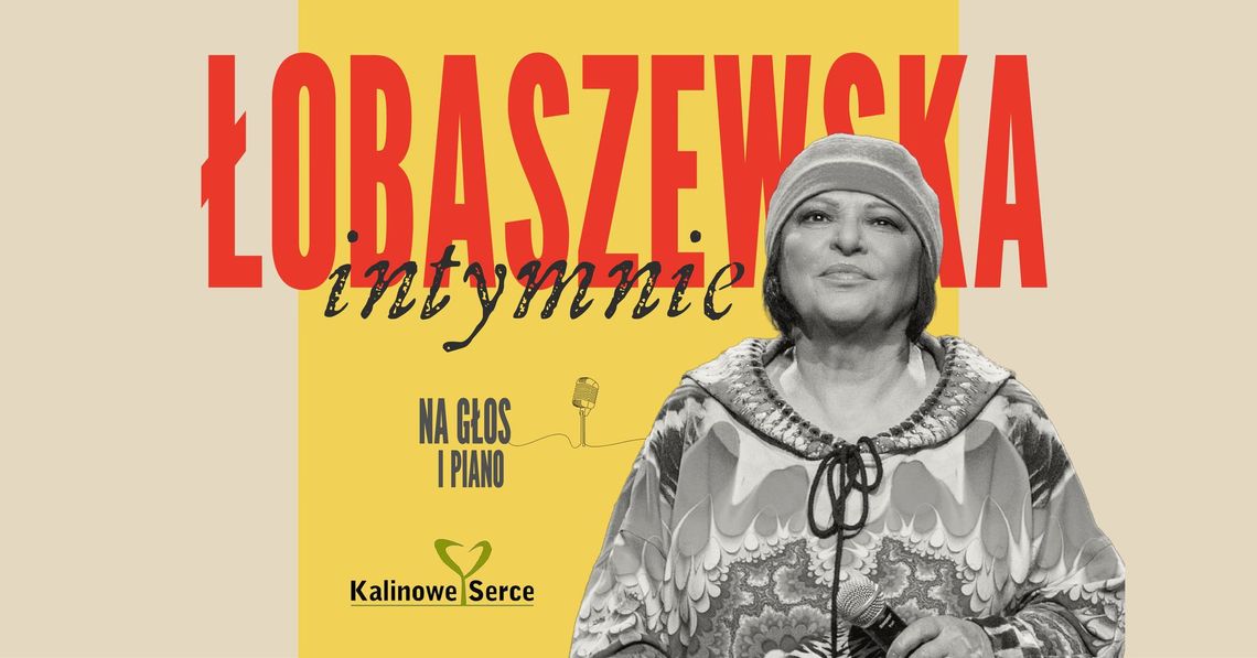 Grażyna Łobaszewska w intymnej odsłonie w Kalinowym Sercu