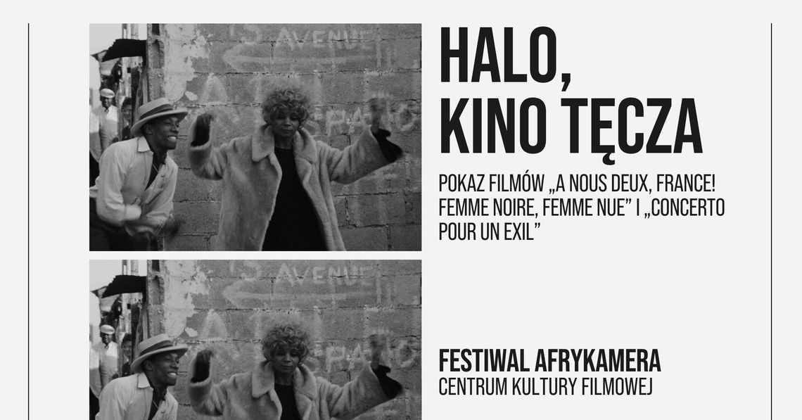 Halo, Kino Tęcza - A nous deux, France! Femme noire, femme nue” i „Concerto pour un exil”