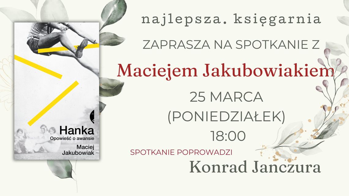 Maciej Jakubowiak w Najlepszej Księgarni