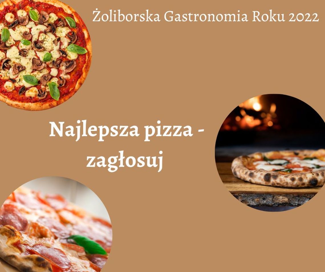 Najlepsza pizza na Żoliborzu - zagłosuj