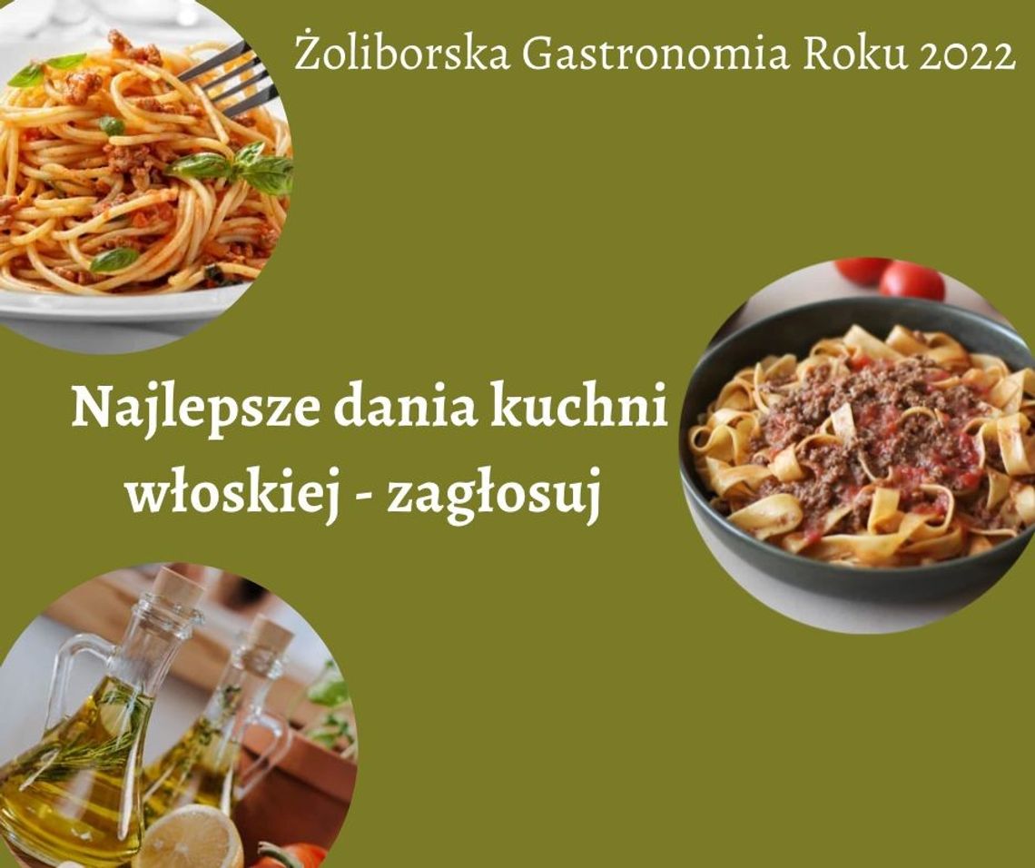Najlepsze dania kuchni włoskiej na Żoliborzu - zagłosuj