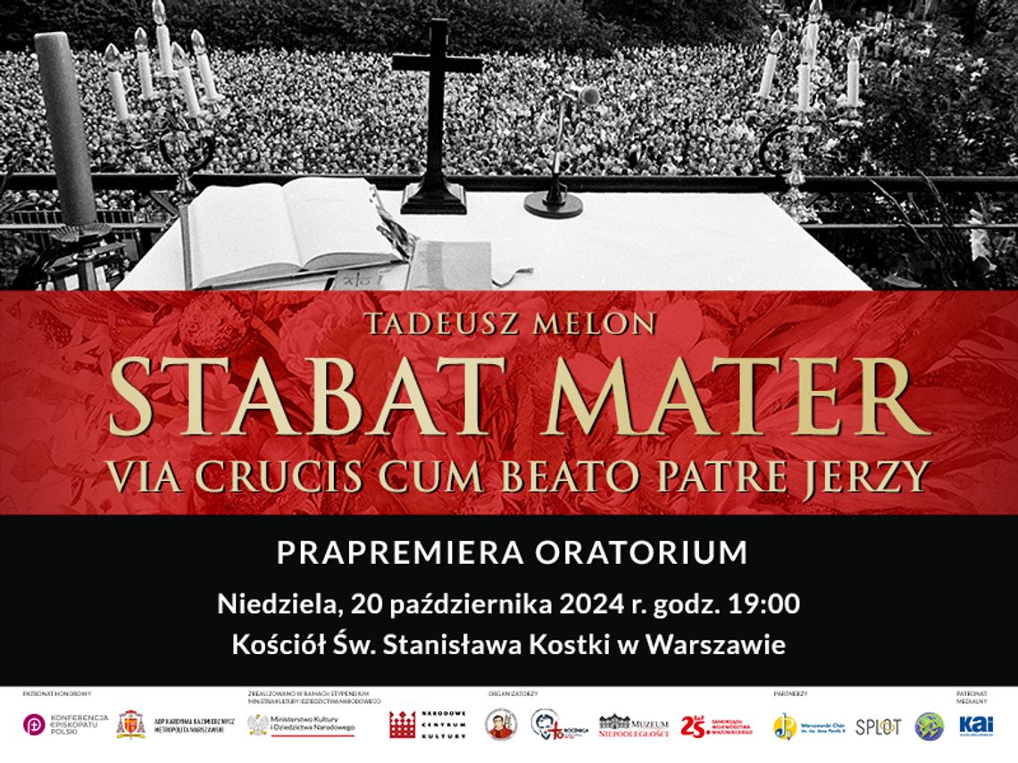 Oratorium "Stabat Mater. Droga Krzyżowa z Bł. Ks. Jerzym Popiełuszką"