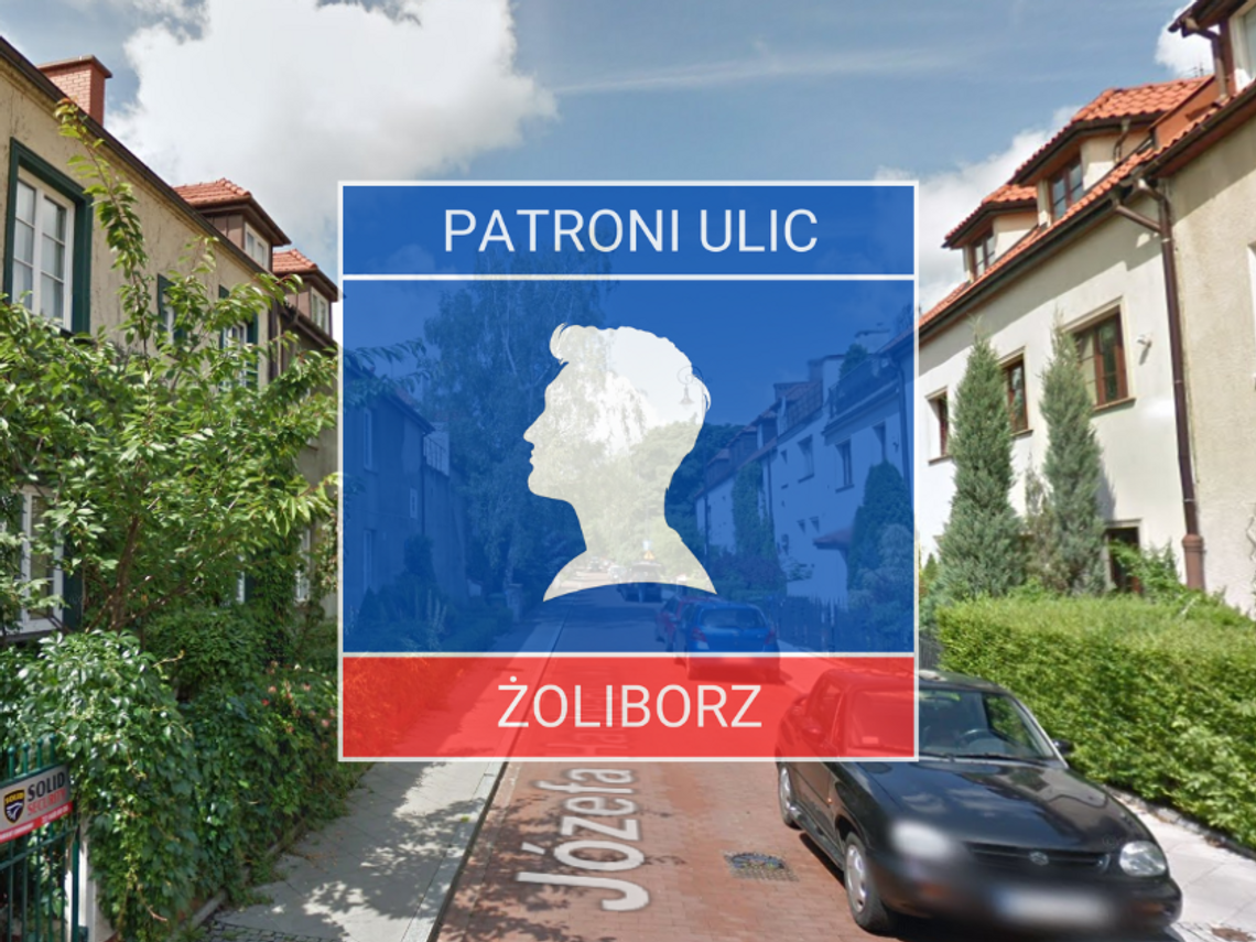 Patroni żoliborskich ulic #1 - Józef Hauke-Bosak