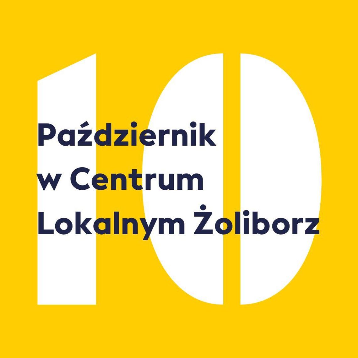 Październik w Centrum Lokalnym Żoliborz