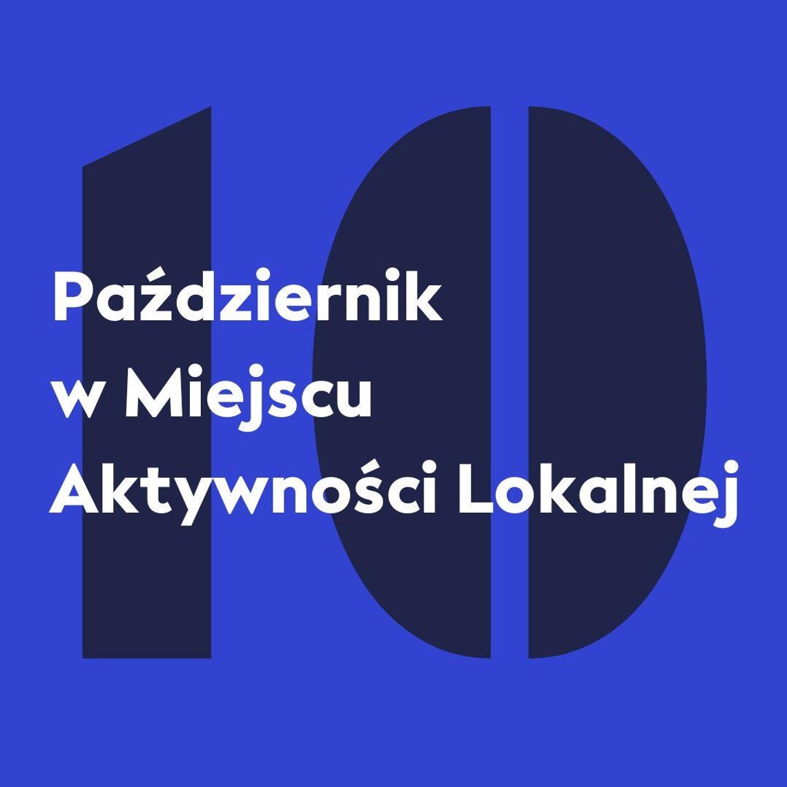 Październik w Miejscu Aktywności Lokalnej