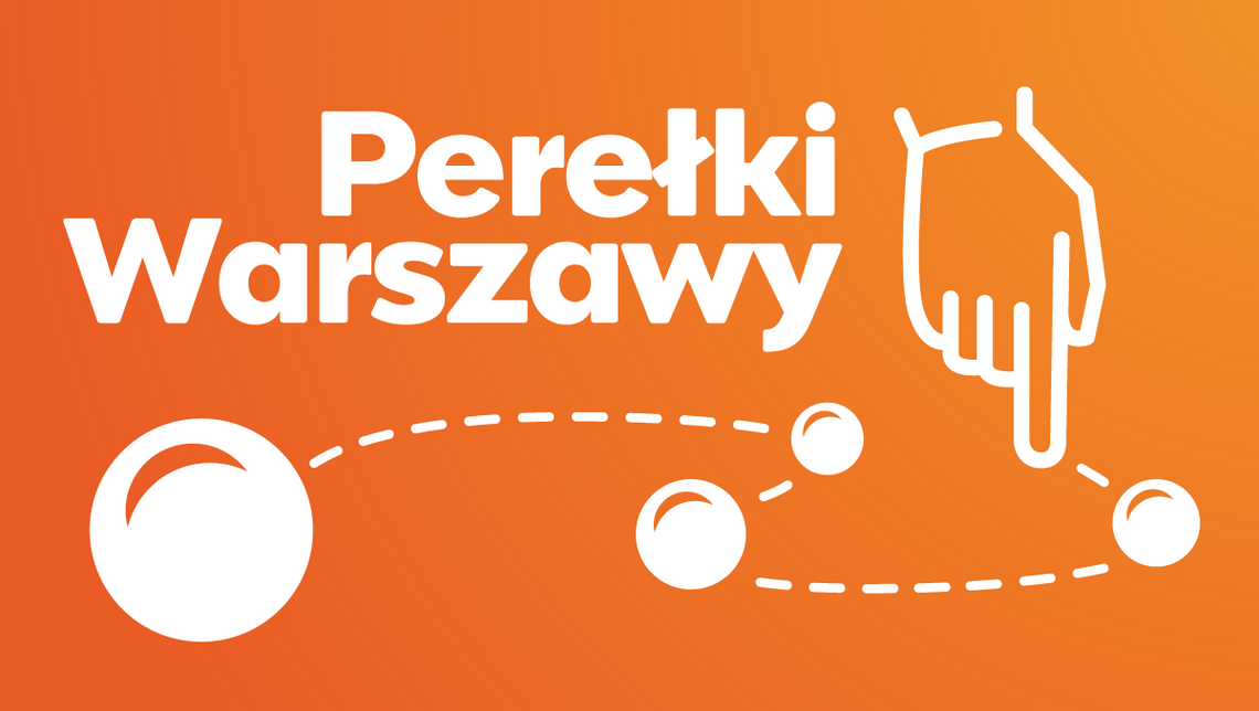 Perełki Warszawy 2024 – konkurs dla miejskich odkrywców