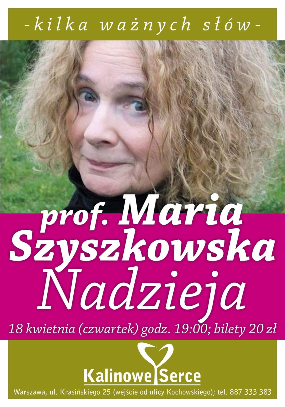 Profesor Maria Szyszkowska opowie o... nadziei!