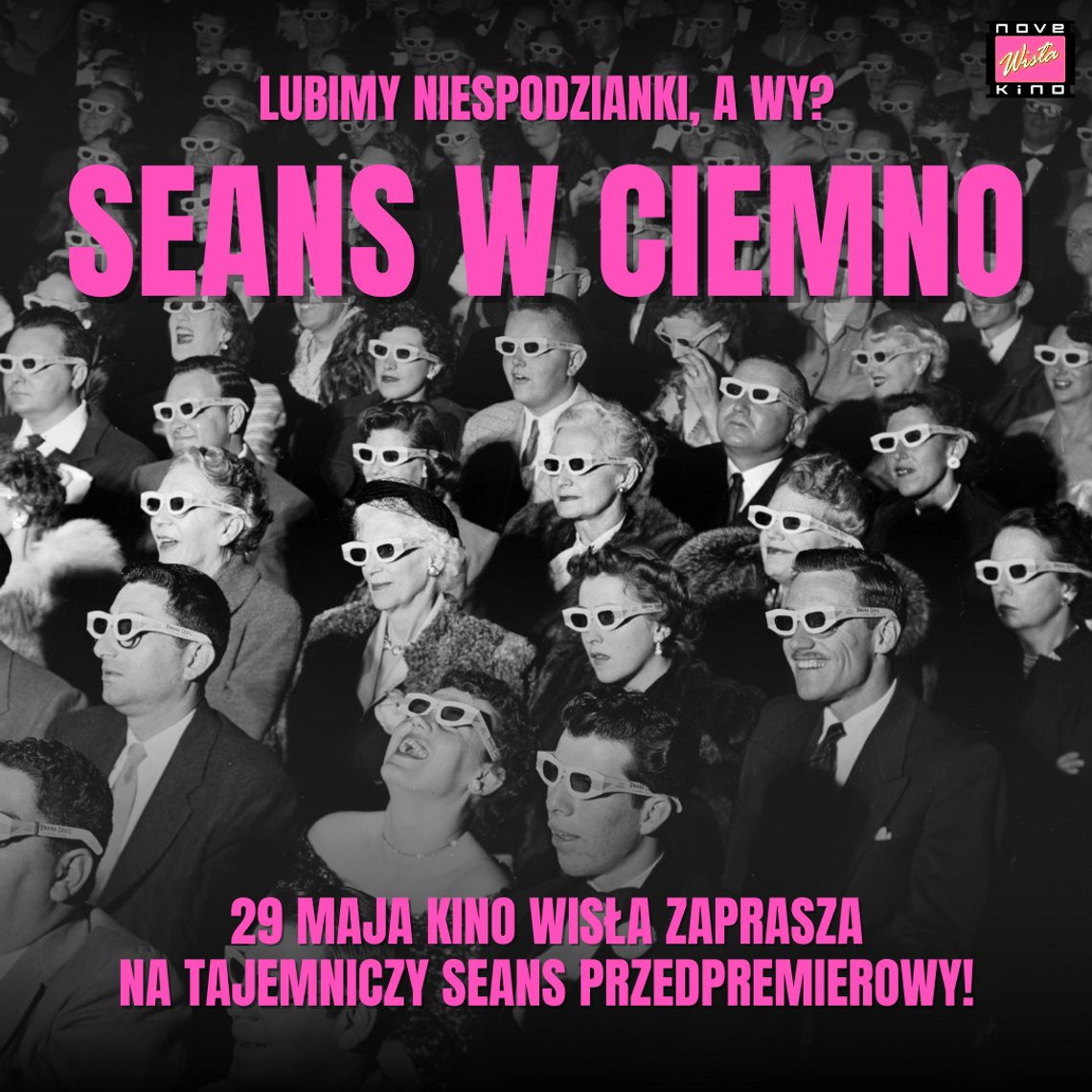 Seans w ciemno – tajemnicze wieczory filmowe w kinie Wisła