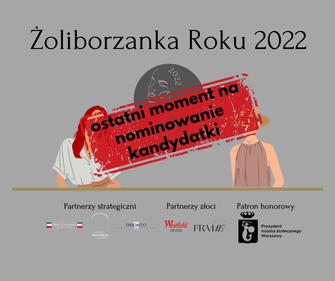 Nominuj swoją kandydatkę do Żoliborzanki Roku 2022. Na zgłoszenia zostały dwa dni