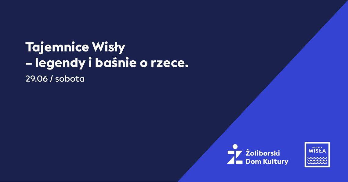 Tajemnice Wisły – mieszkańcy rzeki i jej okolicy