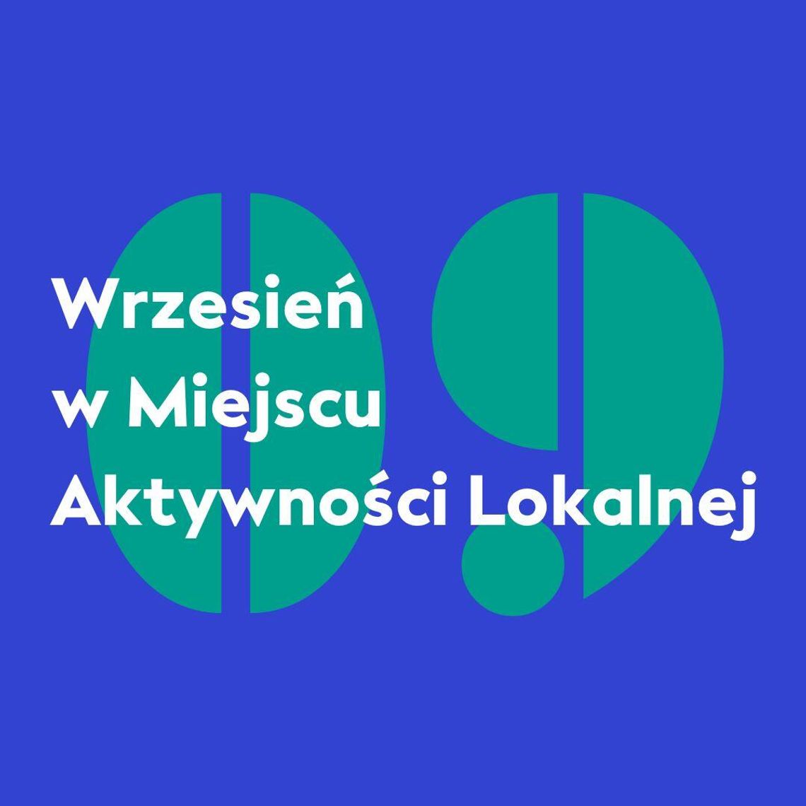 Wrzesień w Miejscu Aktywności Lokalnej