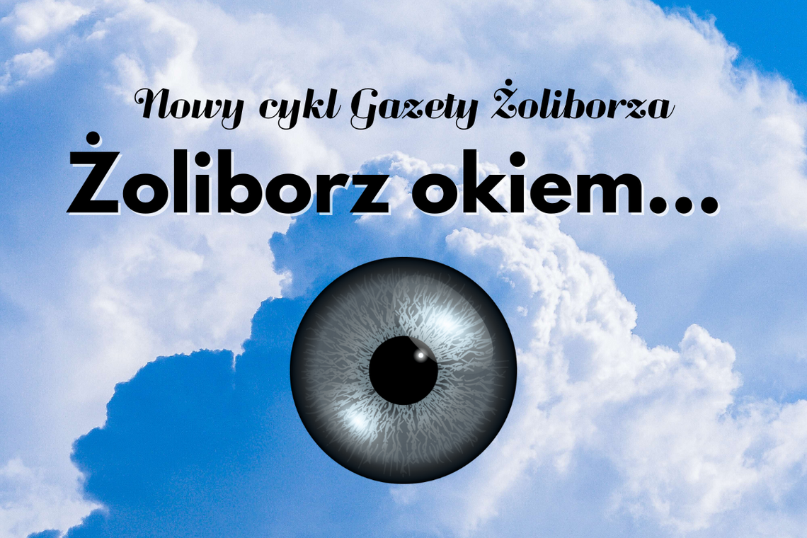 Żoliborz okiem znanych osób. Pierwszą gościnią aktorka!