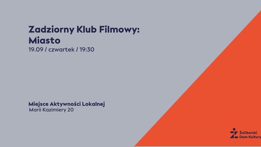 Zadziorny Klub Filmowy: Miasto