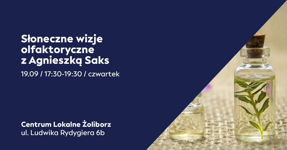 Słoneczne wizje olfaktoryczne z Agnieszką Saks